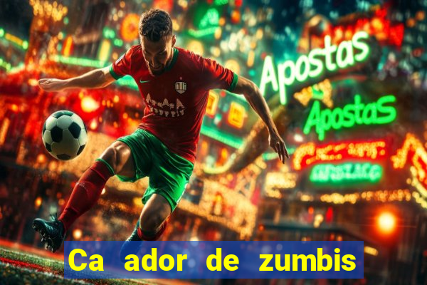 Ca ador de zumbis baixar ca ador de zumbi filme completo dublado